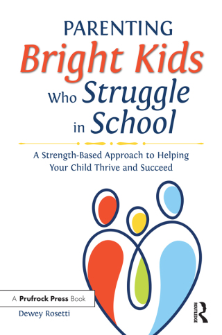 Parenting Bright Kids Who Struggle in School