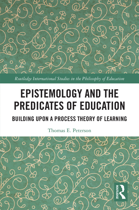 Cover image for book Epistemology and the Predicates of Education