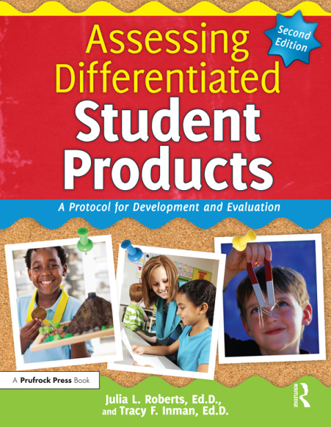 Assessing Differentiated Student Products 