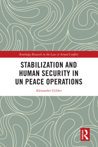 صورة الغلاف: Stabilization and Human Security in UN Peace Operations 1st edition 9780367673949
