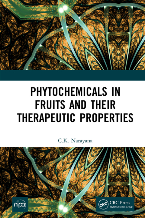 Phytochemicals in Fruits and their Therapeutic Properties 