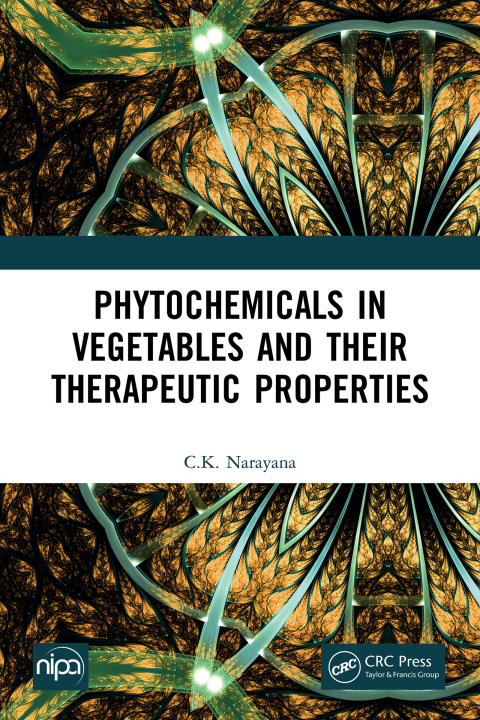 Phytochemicals in Vegetables and their Therapeutic Properties 