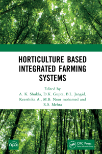 Cover image: Horticulture Based Integrated Farming Systems 1st edition 9781032158228