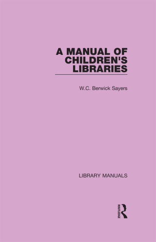 A Manual of Children's Libraries