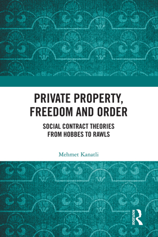 Private Property, Freedom, and Order