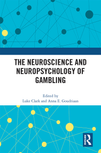 Imagen de portada: The Neuroscience and Neuropsychology of Gambling 1st edition 9780367691141