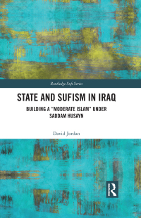 صورة الغلاف: State and Sufism in Iraq 1st edition 9781032118208