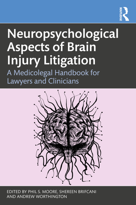 Neuropsychological Aspects of Brain Injury Litigation 