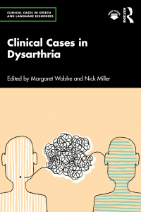 Cover image: Clinical Cases in Dysarthria 1st edition 9781032000565