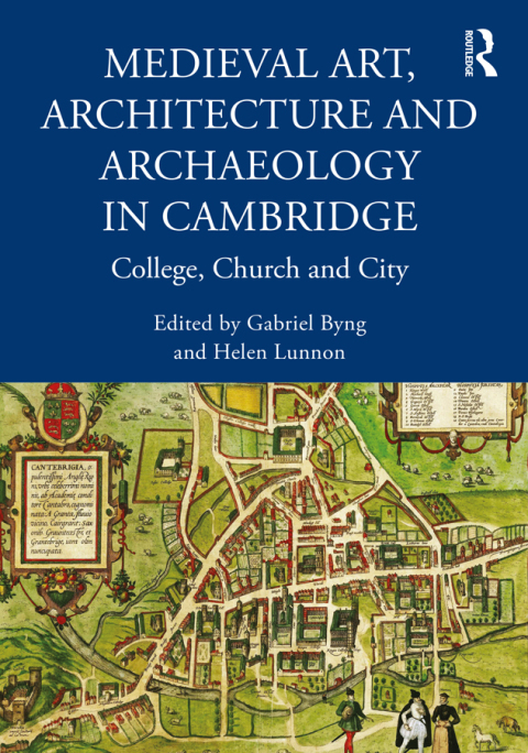 Cover image for book Medieval Art, Architecture and Archaeology in Cambridge