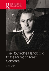صورة الغلاف: The Routledge Handbook to the Music of Alfred Schnittke 1st edition 9781032162782