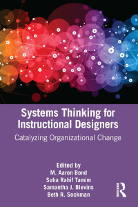 Imagen de portada: Systems Thinking for Instructional Designers 1st edition 9780367464417