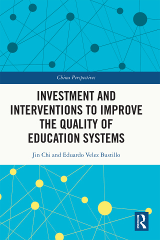 Investment and Interventions to Improve the Quality of Education Systems