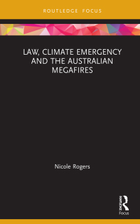 Titelbild: Law, Climate Emergency and the Australian Megafires 1st edition 9781032117034