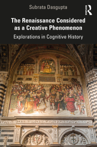 صورة الغلاف: The Renaissance Considered as a Creative Phenomenon 1st edition 9781032146843