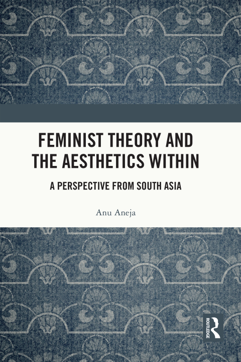 Feminist Theory and the Aesthetics Within 