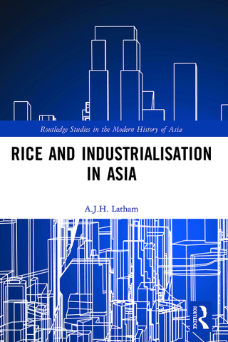 Rice and Industrialisation in Asia