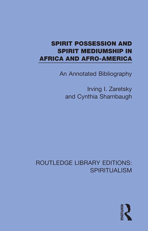 Cover image for book Spirit Possession and Spirit Mediumship in Africa and Afro-America