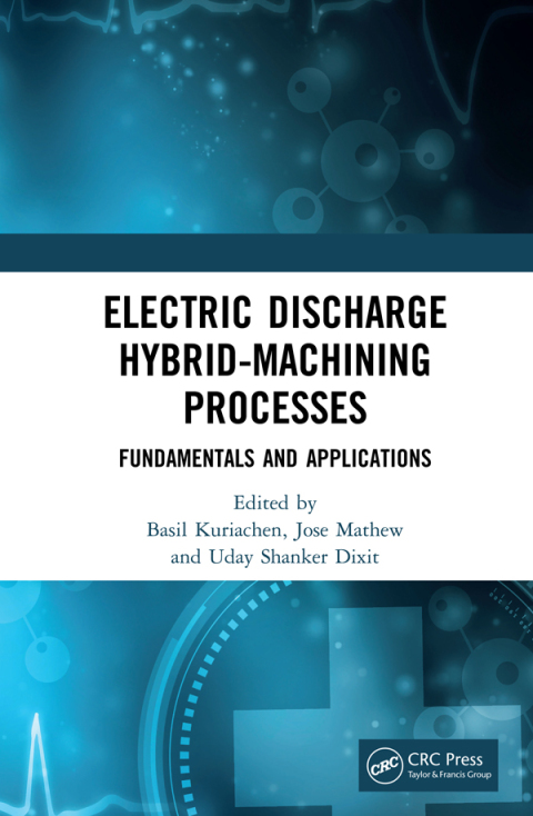 Cover image for book Electric Discharge Hybrid-Machining Processes
