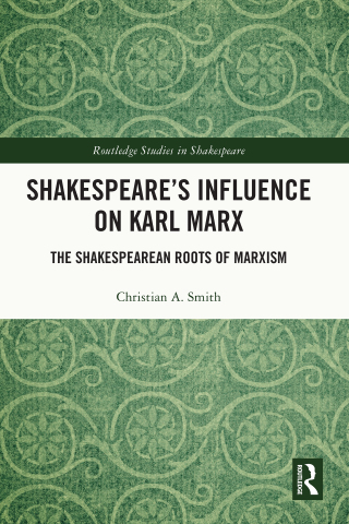 Shakespeare’s Influence on Karl Marx