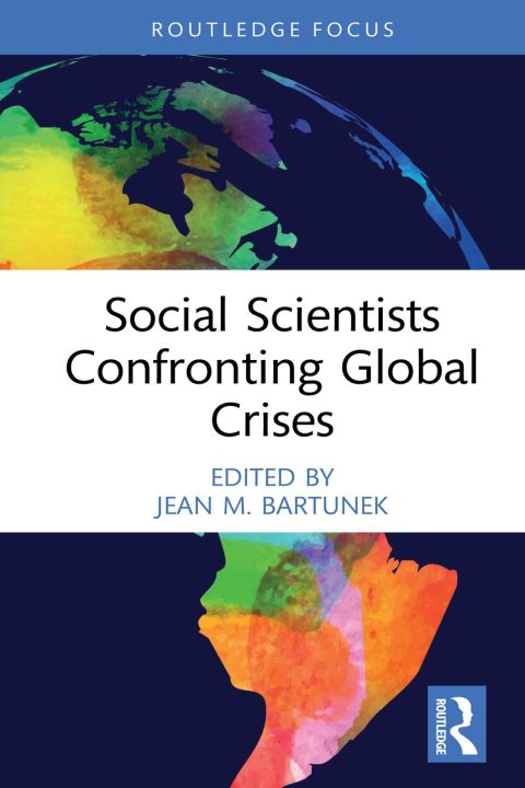 Social Scientists Confronting Global Crises 