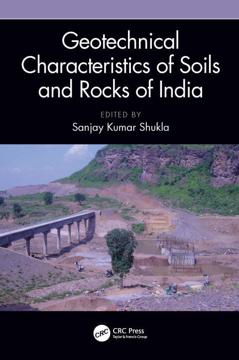 Geotechnical Characteristics of Soils and Rocks of India 
