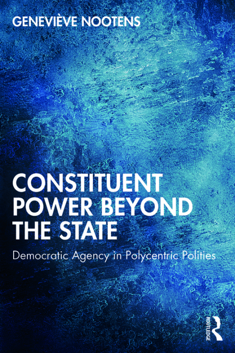 Cover image for book Constituent Power Beyond the State