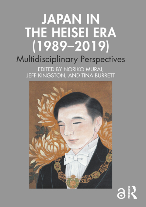 Cover image for book Japan in the Heisei Era (1989–2019)