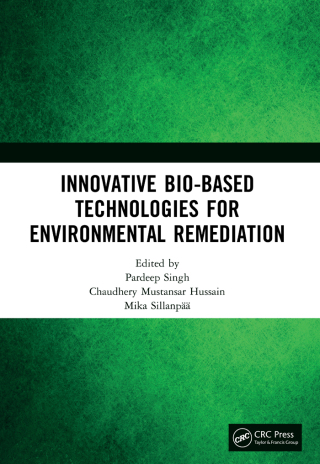 Innovative Bio-Based Technologies for Environmental Remediation