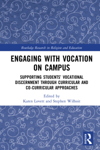 صورة الغلاف: Engaging with Vocation on Campus 1st edition 9781032009681