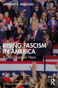 صورة الغلاف: Rising Fascism in America 1st edition 9781032056203