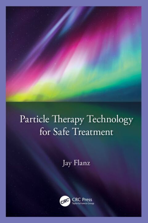 Cover image for book Particle Therapy Technology for Safe Treatment