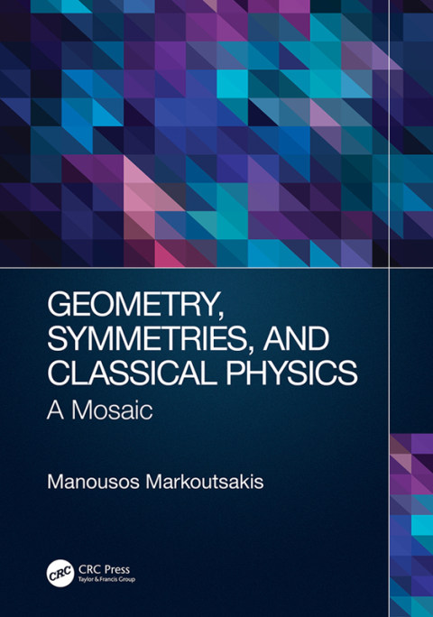 Cover image for book Geometry, Symmetries, and Classical Physics