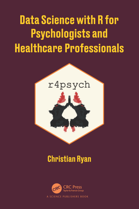 Cover image for book Data Science with R for Psychologists and Healthcare Professionals