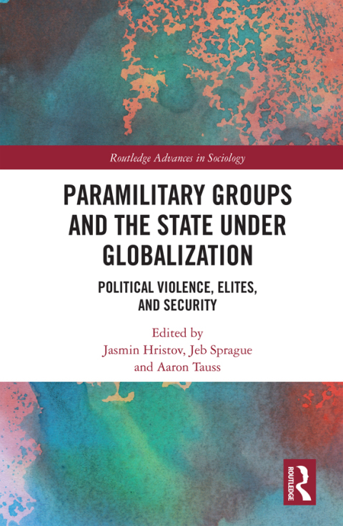 Cover image for book Paramilitary Groups and the State under Globalization