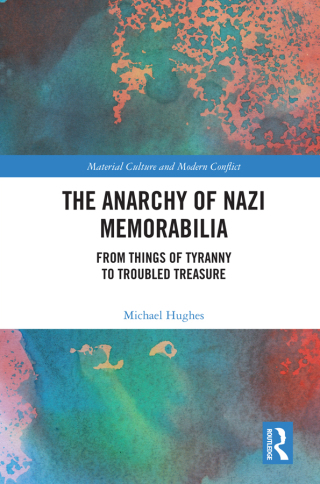 The Anarchy of Nazi Memorabilia