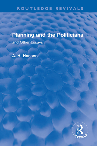Planning and the Politicians