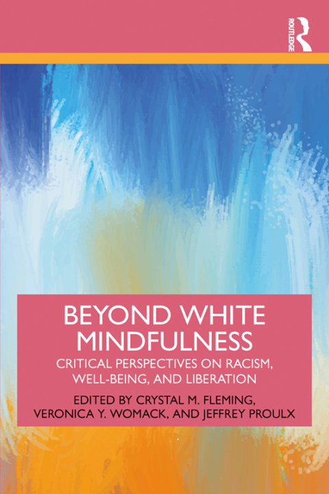 Cover image for book Beyond White Mindfulness
