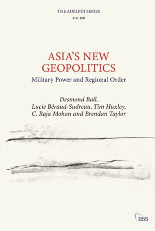 Asia’s New Geopolitics