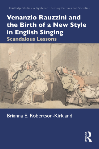 Venanzio Rauzzini and the Birth of a New Style in English Singing