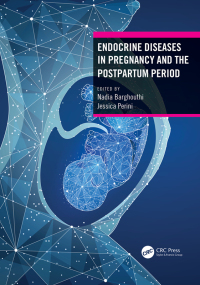 Cover image: Endocrine Diseases in Pregnancy and the Postpartum Period 1st edition 9781032198354
