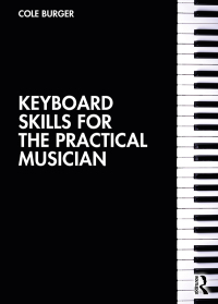 Cover image: Keyboard Skills for the Practical Musician 1st edition 9780367517465