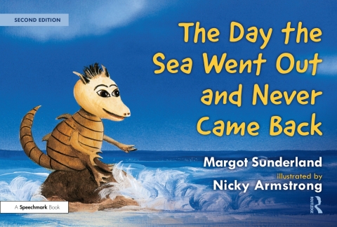The Day the Sea Went Out and Never Came Back: A Story for Children Who Have Lost Someone They Love 