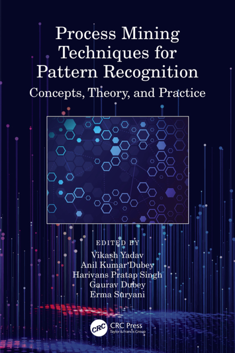Cover image for book Process Mining Techniques for Pattern Recognition