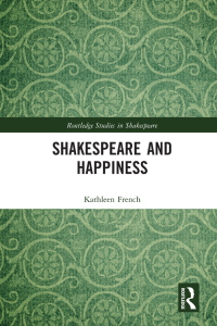 Titelbild: Shakespeare and Happiness 1st edition 9781032204543