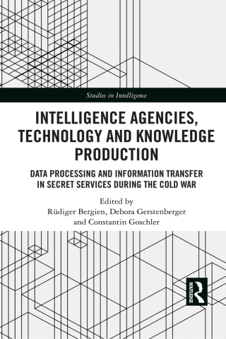 Intelligence Agencies, Technology and Knowledge Production