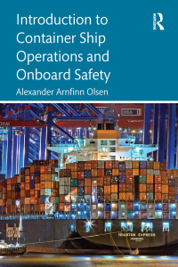 Cover image: Introduction to Container Ship Operations and Onboard Safety 1st edition 9781032155432