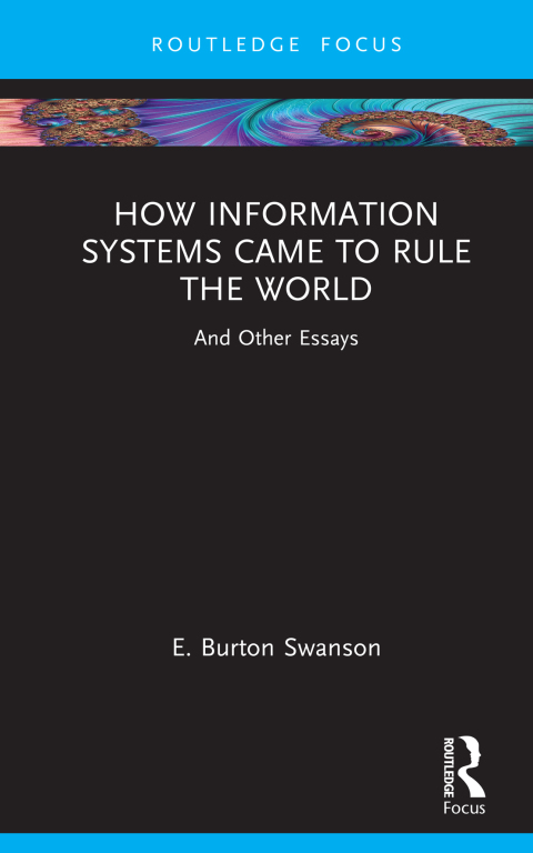 Cover image for book How Information Systems Came to Rule the World