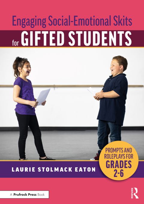 Engaging Social-Emotional Skits for Gifted Students 