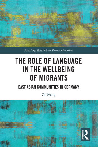 The Role of Language in the Wellbeing of Migrants